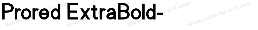 Prored ExtraBold字体转换